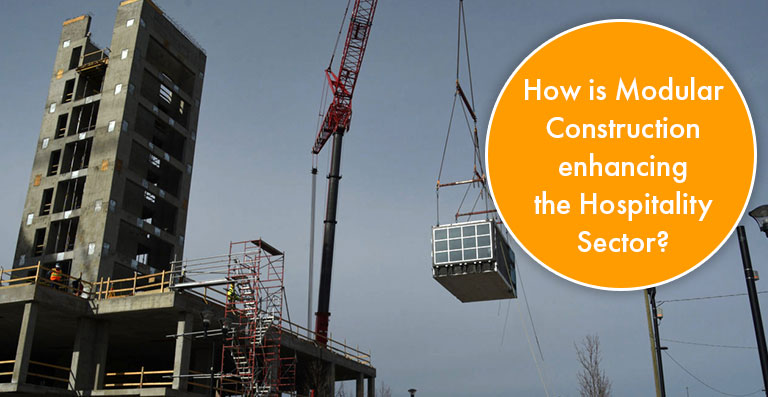 How is Modular Construction enhancing the hospitality sector?