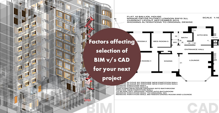 Factors affecting selection of BIM v/s CAD for your next project