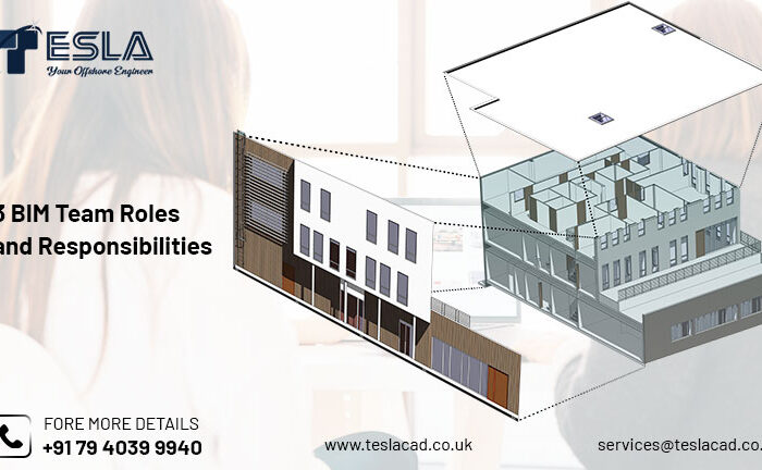 3 BIM Team Roles and Responsibilities