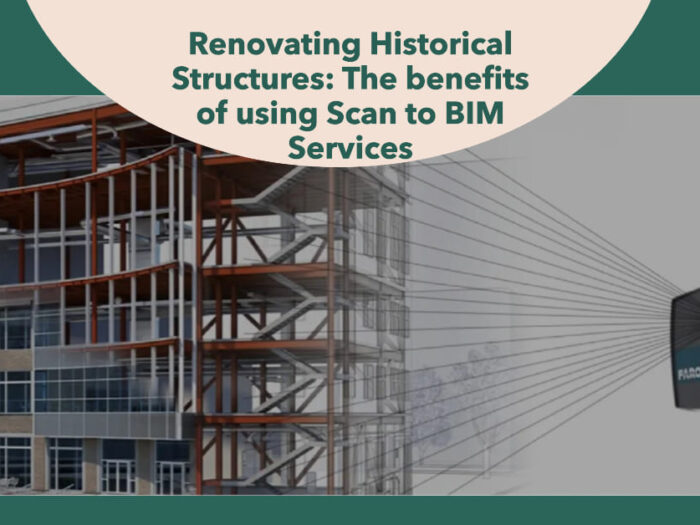 Renovating historical structures: The benefits of using Scan to BIM services